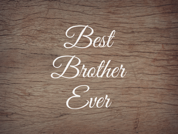Best Brother Ever Decal - Holiday Father/Dad/Dada/Brother/Uncle Vinyl Decals for Home, Gifts, Businesses and More!